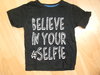 Rebel T-Shirt "Believe in your Selfie",Gr.5-6 YRS (116)