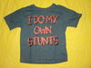Rebel T-Shirt "I do my own stunts",Gr.1 1/2-2 YRS (92)