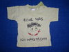 T-Shirt "Egal was,ich wars nicht",Gr.62/68,Spruchshirt